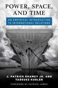 Enlarge image Cover: Power, Space, and Time - Rowman & Littlefield Publishers