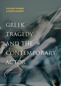 Abbildung von: Greek Tragedy and the Contemporary Actor - Palgrave Macmillan