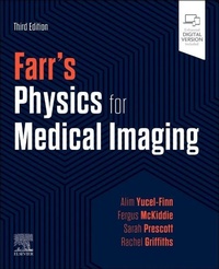 Enlarge image Cover: Farr's Physics for Medical Imaging - Elsevier