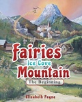 Cover: Fairies Ice Cove Mountain - Double Branch Publishing