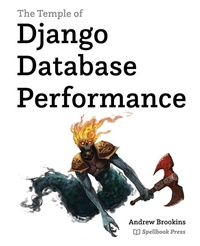 Enlarge image Cover: The Temple of Django Database Performance - Spellbook Press