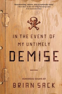 Enlarge image Cover: In the Event of my Untimely Demise - HarperOne