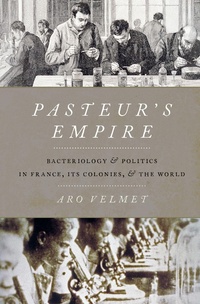 Abbildung von: Pasteur's Empire - OUP eBook