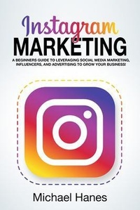 Abbildung von: Instagram Marketing - Ingram Publishing