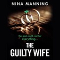 Cover: The Guilty Wife - Boldwood Books Ltd