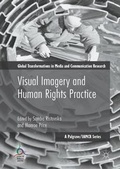 Cover: Visual Imagery and Human Rights Practice - Palgrave Macmillan