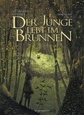 Cover: Der Junge lebt im Brunnen - Insektenhaus-Verlag