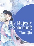 Cover: His Majesty is Scheming - Funstory