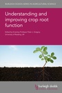Cover: Understanding and improving crop root function - Burleigh Dodds Science Publishing