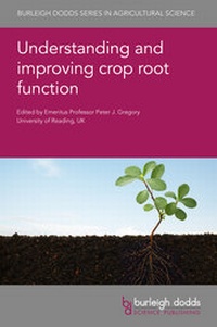 Enlarge image Cover: Understanding and improving crop root function - Burleigh Dodds Science Publishing