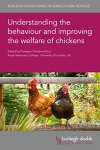 Enlarge image Cover: Understanding the behaviour and improving the welfare of chickens - Burleigh Dodds Science Publishing