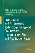 Cover: Investigation and Assessment Technology for Typical Groundwater-contaminated Sites and Application Cases - Springer