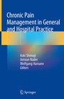 Cover: Chronic Pain Management in General and Hospital Practice - Springer