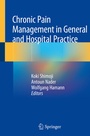Cover: Chronic Pain Management in General and Hospital Practice - Springer