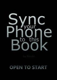 Enlarge image Cover: Sync Your Phone To This Book - Lulu.com
