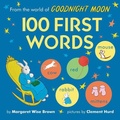 Cover: From the World of Goodnight Moon: 100 First Words - HarperCollins
