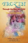 Cover: Frozen Through the Eyes of a Child - Bookbaby