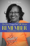Cover: The Day I Forgot - But Will Always Remember - Brenda Brown