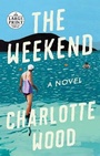 Cover: The Weekend - Random House Large Print
