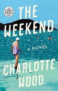 Enlarge image Cover: The Weekend - Random House Large Print