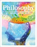 Cover: Philosophy A Visual Encyclopedia - DK Children