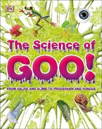 Enlarge image Cover: The Science of Goo! - DK Children