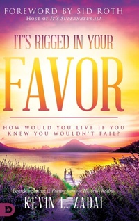 Enlarge image Cover: It's Rigged in Your Favor - Destiny Image Incorporated