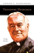 Cover: Theodore Hesburgh, CSC - Liturgical Press