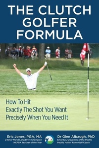 Abbildung von: The CLUTCH GOLFER FORMULA - Birdie Press