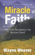 Cover: Miracle Faith - Ministries of Wayne Weaver