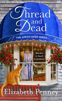 Enlarge image Cover: Thread and Dead - St. Martin's Paperbacks