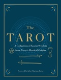 Cover: The Tarot: A Collection of Secret Wisdom from Tarot's Mystical Origins - St Martin's Press