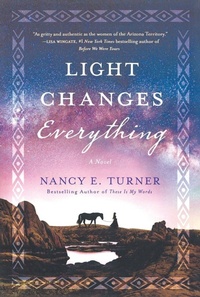 Enlarge image Cover: Light Changes Everything - Saint Martin's Griffin,U.S.
