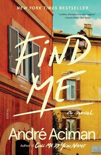 Enlarge image Cover: Find Me - Picador USA