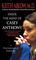 Cover: Inside the Mind of Casey Anthony - St. Martin's Griffin
