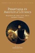 Cover: Phantasia in Aristotle's Ethics - Bloomsbury Academic