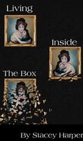 Cover: Living Inside The Box - Stacey Harper