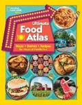 Cover: National Geographic Kids Ultimate Food Atlas - National Geographic Kids