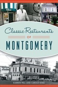 Cover: Classic Restaurants of Montgomery - History Press