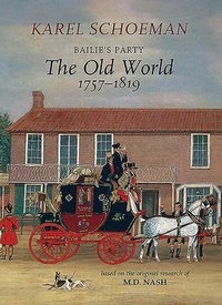 Abbildung von: Bailie's Party: The Old World, 1757?1819: Book 1 - Protea Boekhuis