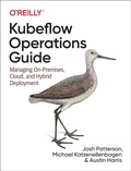 Cover: Kubeflow Operations Guide - O'Reilly