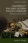 Cover: Immateriality and Early Modern English Literature - Edinburgh University Press