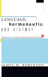 Enlarge image Cover: Language, Hermeneutic, and History - Wipf & Stock Publishers