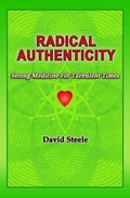 Cover: RADICAL  AUTHENTICITY - Empowered Whole Being Press