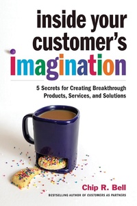 Enlarge image Cover: Inside Your Customer's Imagination - Berrett-Koehler Publishers
