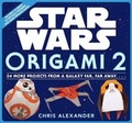Cover: Star Wars Origami 2: 34 More Projects from a Galaxy Far, Far Away. . . . - Workman Publishing