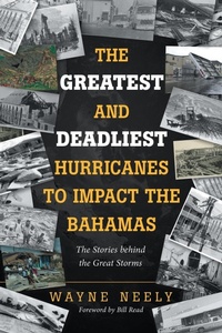 Abbildung von: The Greatest and Deadliest Hurricanes to Impact the Bahamas - iUniverse
