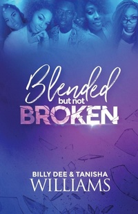 Enlarge image Cover: Blended, But Not Broken - Xulon Press