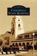 Cover: Camarillo State Hospital - Arcadia Publishing Library Editions