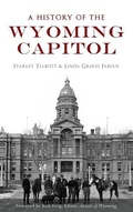 Bild: A History of the Wyoming Capitol - History Press Library Editions